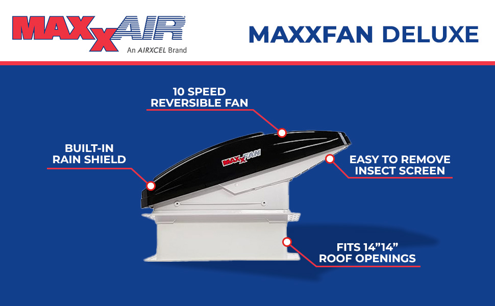 MaxxFan Deluxe RV Fan; MaxxAir RV Ventilation