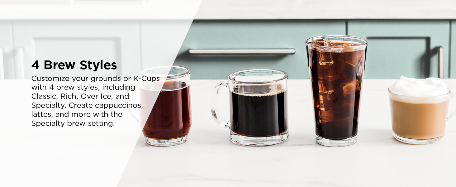 Customize grounds K-Cups including Classic, Rich, Over Ice Specialty. Create cappuccinos, lattes,