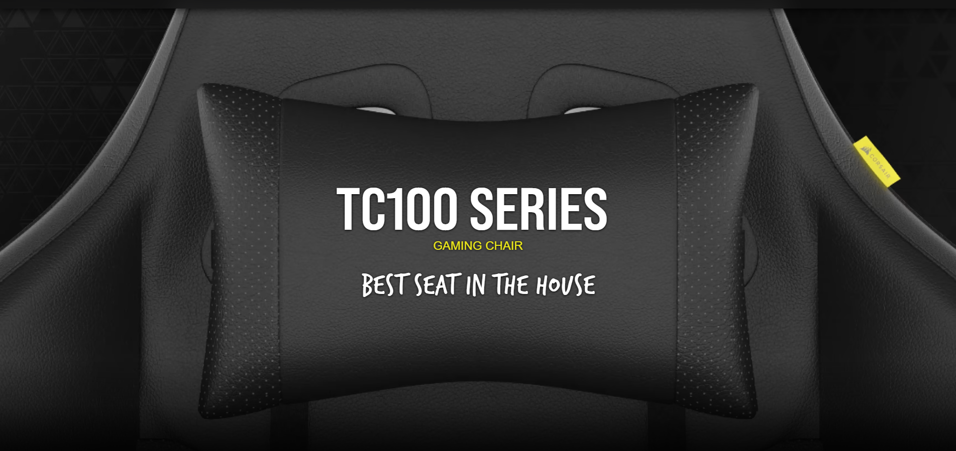 TC100 SERIES GAMING CHAIR, BEST SEAT IN THE HOUSE