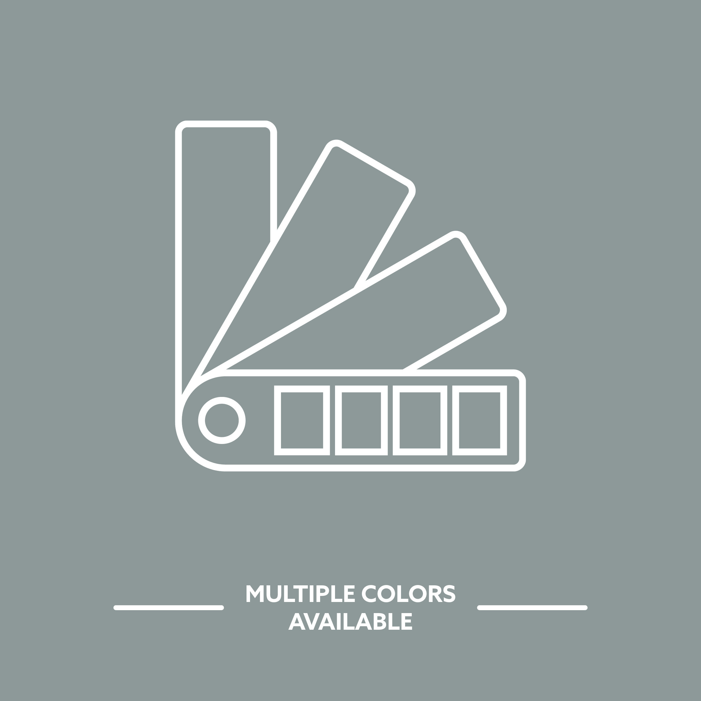 Multiple Colors Available